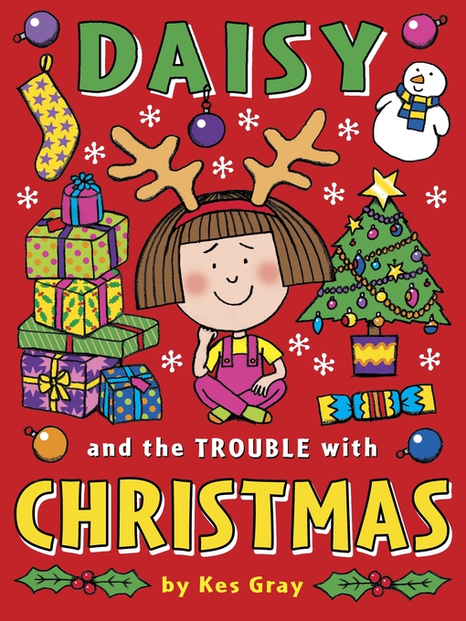 Daisy and the Trouble with Christmas (eBook): Daisy Series, Book 5